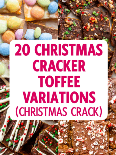 20 Christmas Cracker Toffee Variations Christmas Crack