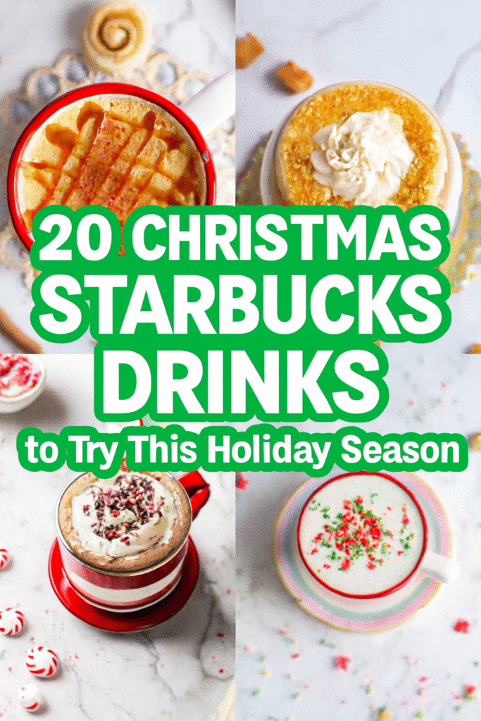 20 Christmas Starbucks Drinks to Try This Holiday Season